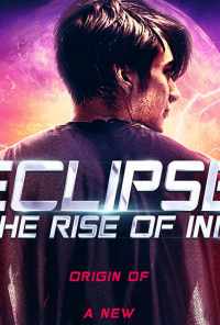 Eclipse: The Rise of Ink (2018) онлайн бесплатно